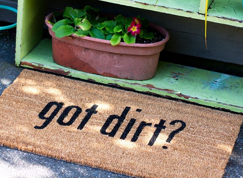 Coir Doormat Got Dirt Doormat with Rustic Cheeky Text Style
