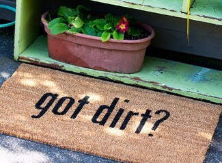 Coir Doormat Got Dirt Doormat with Rustic Cheeky Text Style