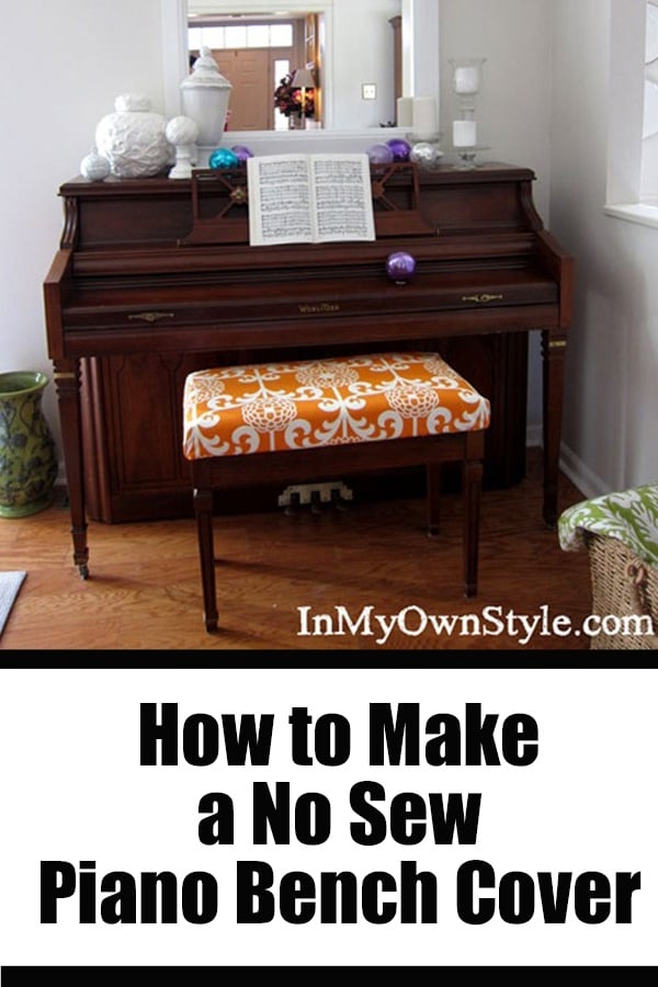 Piano Bench: No Sew Upholstery Orange Patterned Seat